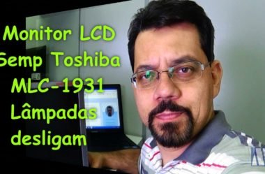 Monitor LCD Semp Toshiba MLC-1931 Lâmpadas desligam